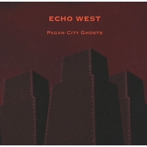 Pagan City Ghosts, Echo West