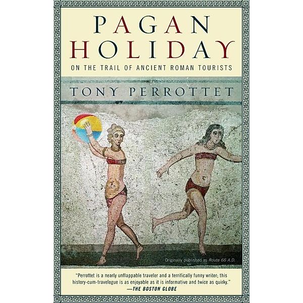 Pagan Holiday, Tony Perrottet