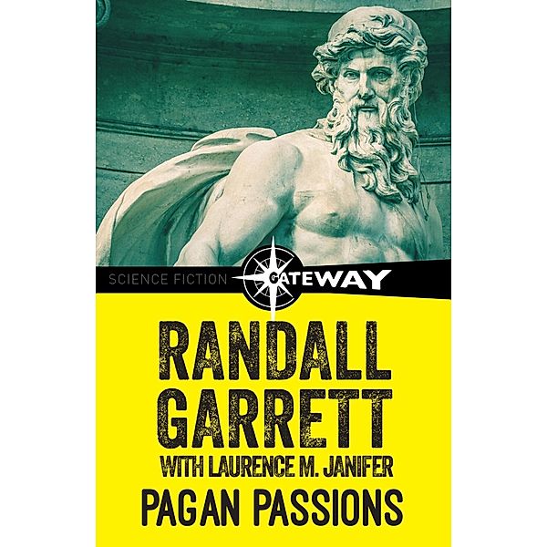 Pagan Passions, Randall Garrett, Laurence M. Janifer
