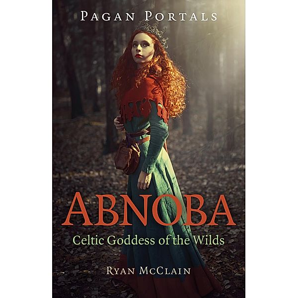 Pagan Portals - Abnoba, Ryan Mcclain