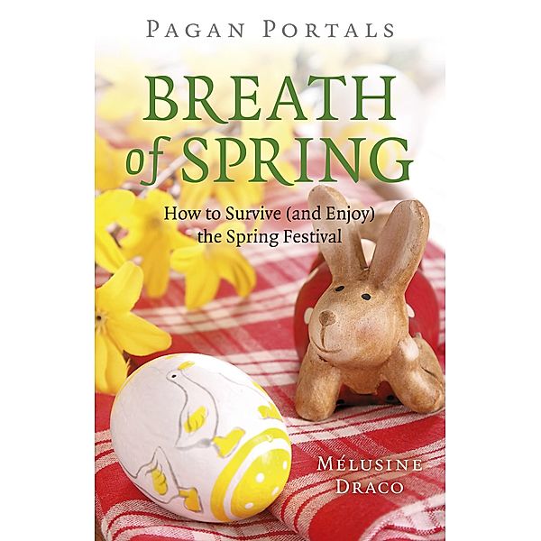 Pagan Portals - Breath of Spring, Melusine Draco