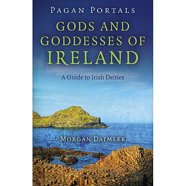 Pagan Portals - Gods and Goddesses of Ireland, Morgan Daimler