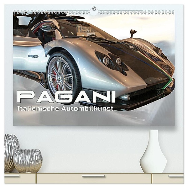 Pagani italienische Automobilkunst (hochwertiger Premium Wandkalender 2024 DIN A2 quer), Kunstdruck in Hochglanz, Rudolf J. Strutz
