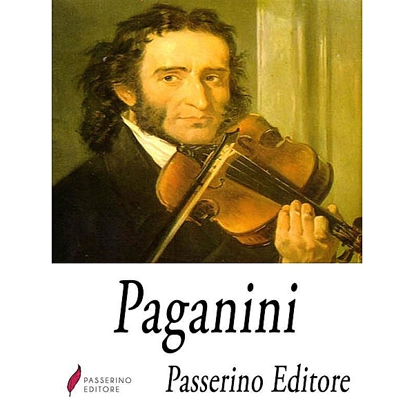 Paganini, Passerino Editore