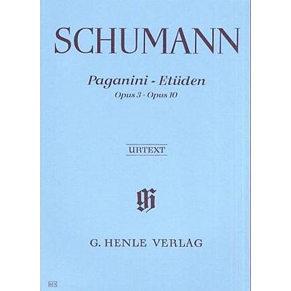 Paganini-Etüden op.3 und op.10 (Herttrich), Klavier, Robert Schumann - Paganini-Etüden op. 3 und op. 10