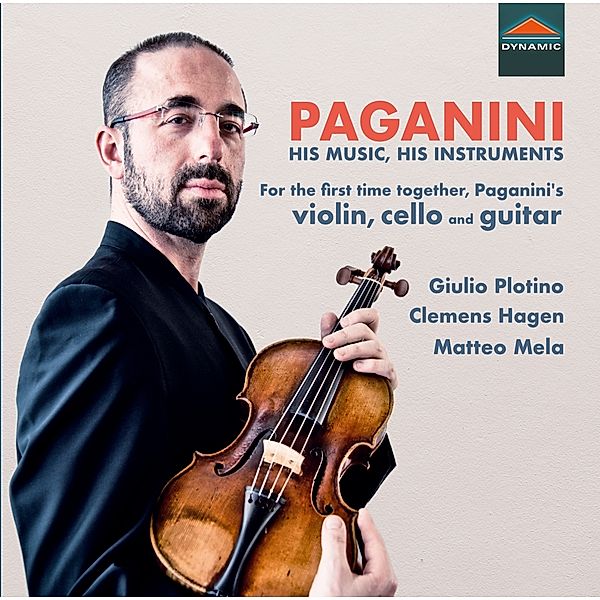 Paganini: His Music,His Instruments, Giulio Plotino, Clemens Hagen, Matteo Mela