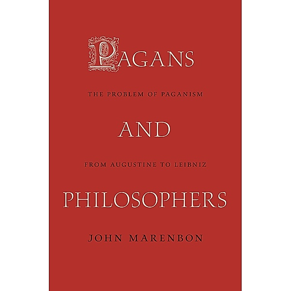 Pagans and Philosophers, John Marenbon