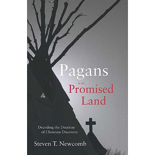 Pagans in the Promised Land, Steven Newcomb