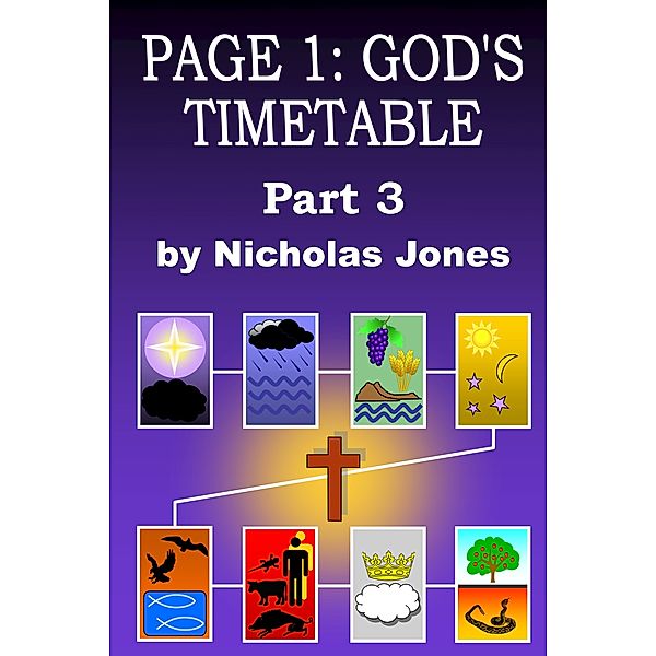 Page 1: God's Timetable: Page 1: God's Timetable Part 3, Nicholas Jones