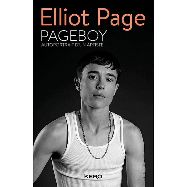Pageboy / Biographie/Autobiographie, Elliot Page