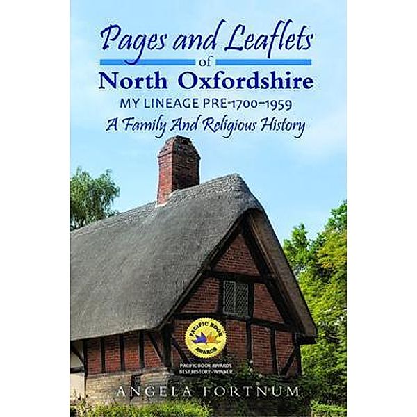 Pages and Leaflets of North Oxfordshire / iQON Press, Angela Fortnum