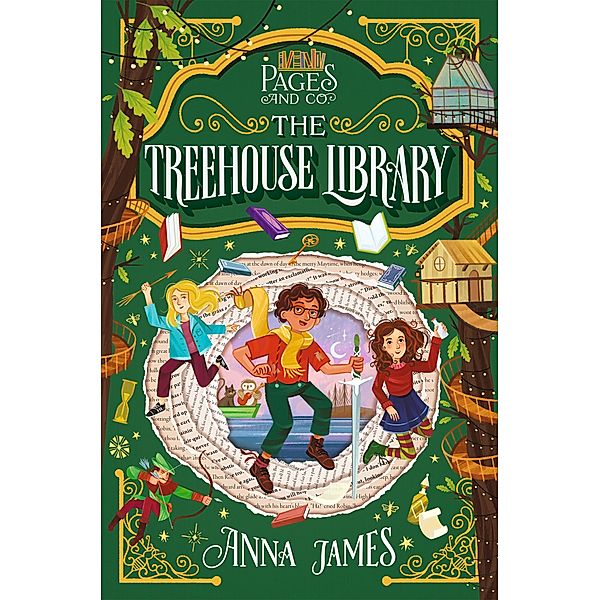 Pages & Co.: The Treehouse Library / Pages & Co. Bd.5, Anna James