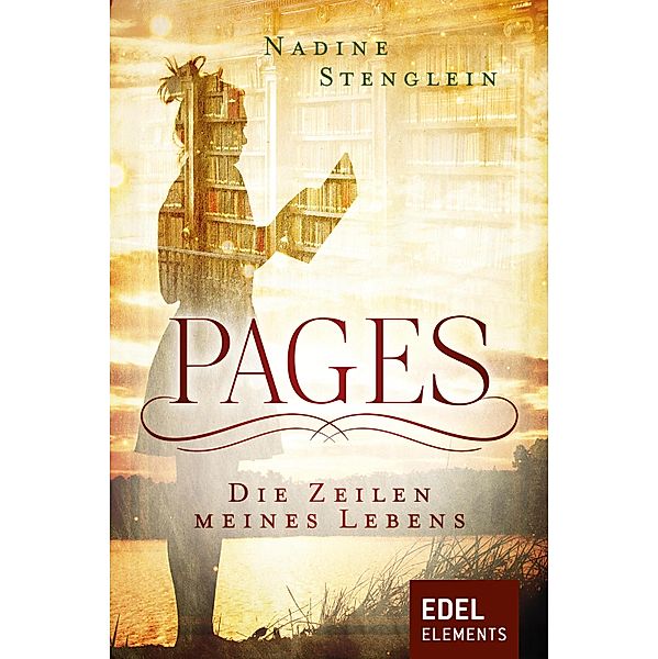 Pages - Die Zeilen meines Lebens, Nadine Stenglein