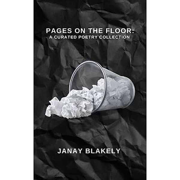 Pages on the Floor, Janay Blakely