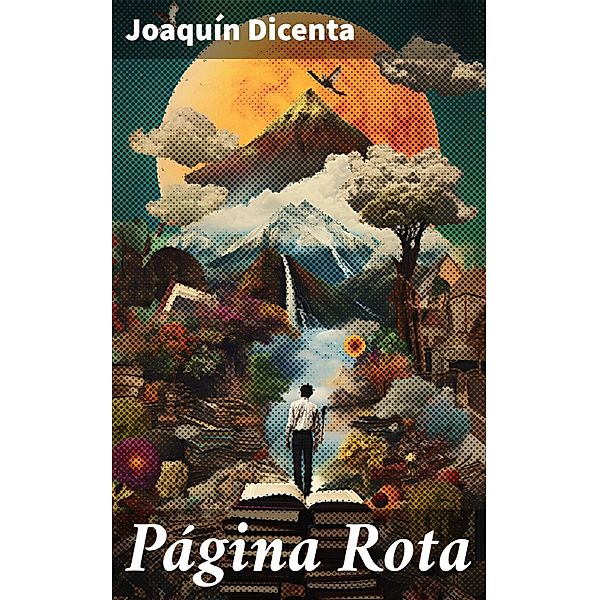 Página Rota, Joaquín Dicenta