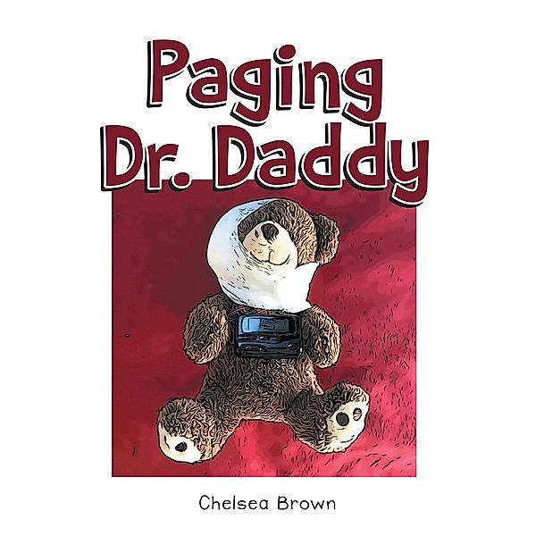 Paging Dr. Daddy, Chelsea Brown