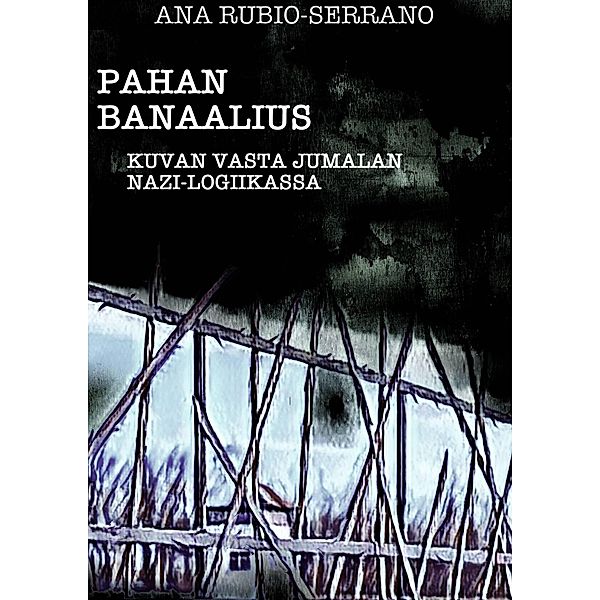 Pahan Banaalius, Ana Rubio-Serrano