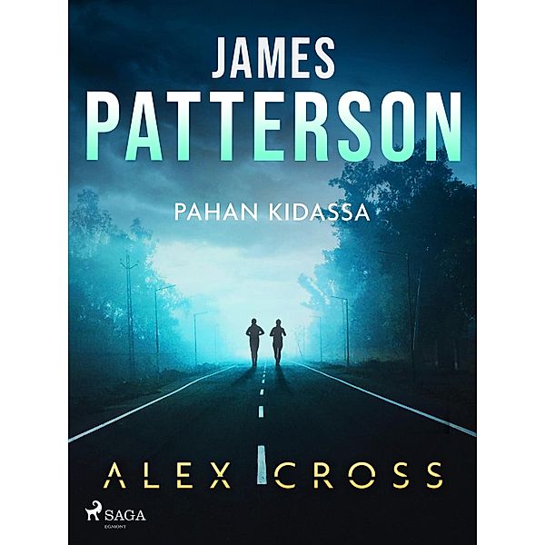 Pahan kidassa / Alex Cross Bd.7, James Patterson