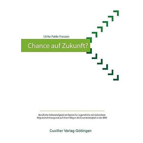 Pahle-Franzen, U: Chance auf Zukunft?, Ulrike Pahle-Franzen