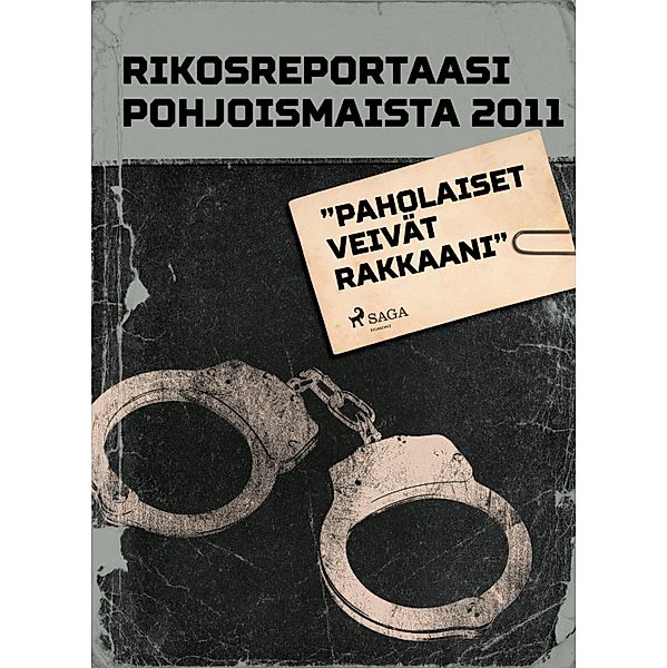 Paholaiset veivät rakkaani / Pohjolan poliisi kertoo, Eri Tekijöitä