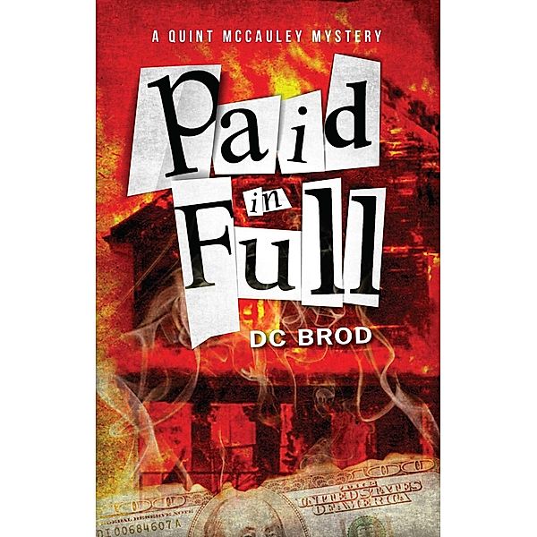 Paid in Full, D. C. Brod