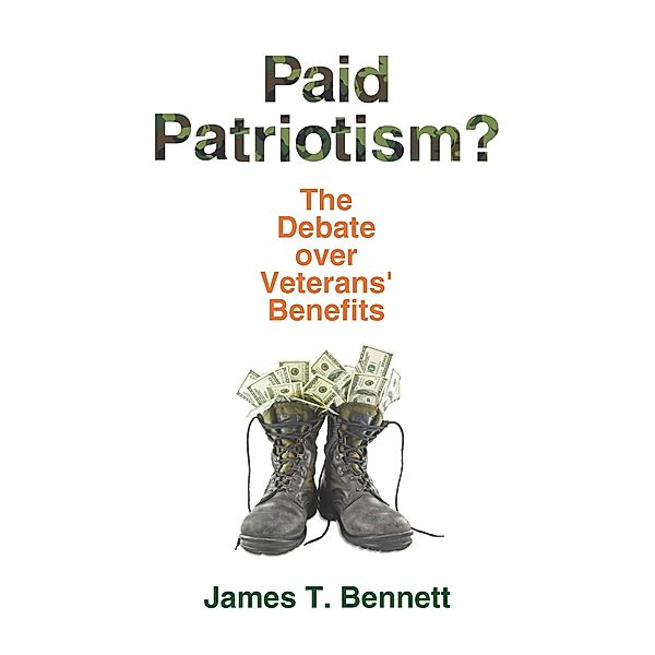 Paid Patriotism?, James T. Bennett