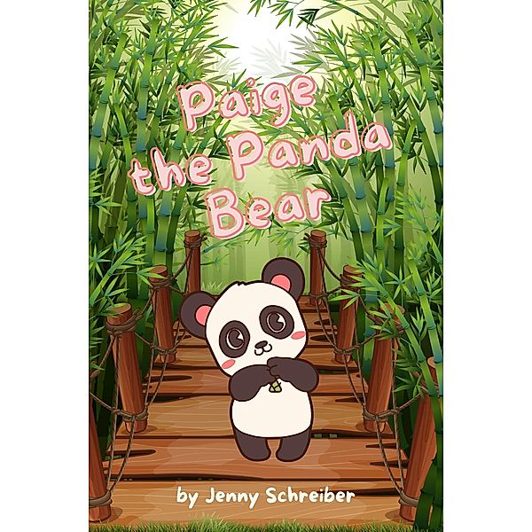 Paige the Panda Bear, Jenny Schreiber