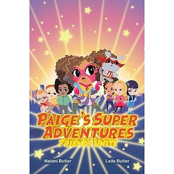 Paige's Super Adventures, Nalani Butler, Leila Butler