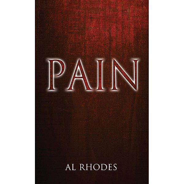 Pain, Al Rhodes
