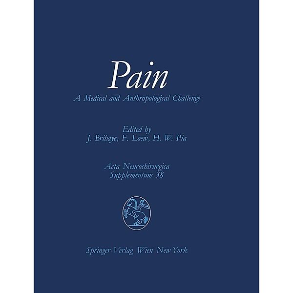 Pain / Acta Neurochirurgica Supplement Bd.38