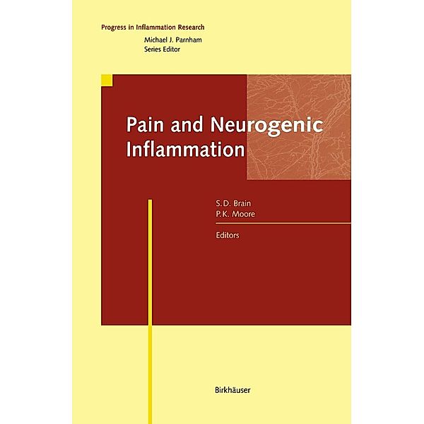 Pain and Neurogenic Inflammation / Progress in Inflammation Research