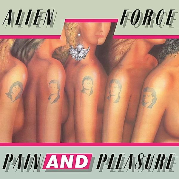Pain And Pleasure (Neon Pink Vinyl), Alien Force