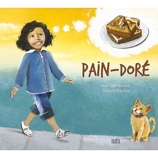 Pain-Doré / Editions de l'Isatis, Winters Kari-Lynn Winters