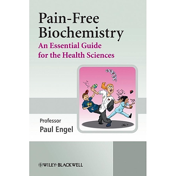 Pain-Free Biochemistry, Paul Engel