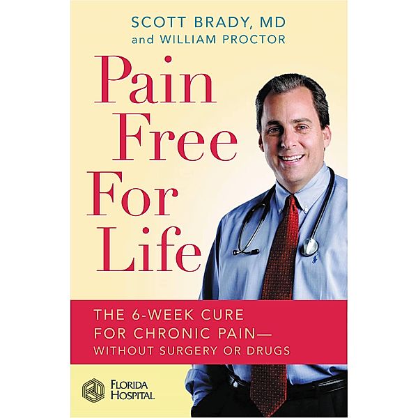 Pain Free for Life, Scott Brady, William Proctor