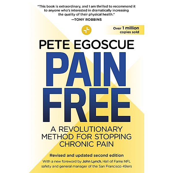 Pain Free (Revised and Updated Second Edition), Pete Egoscue