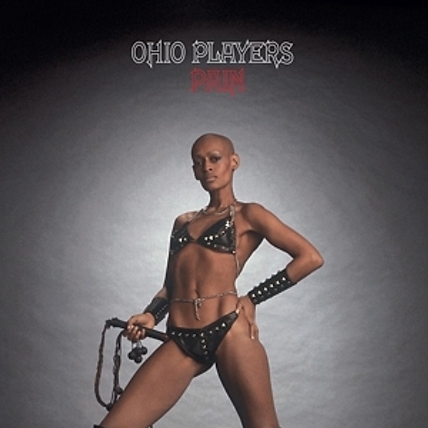 Pain (Gtf.Black Vinyl Reissue), Ohio Players