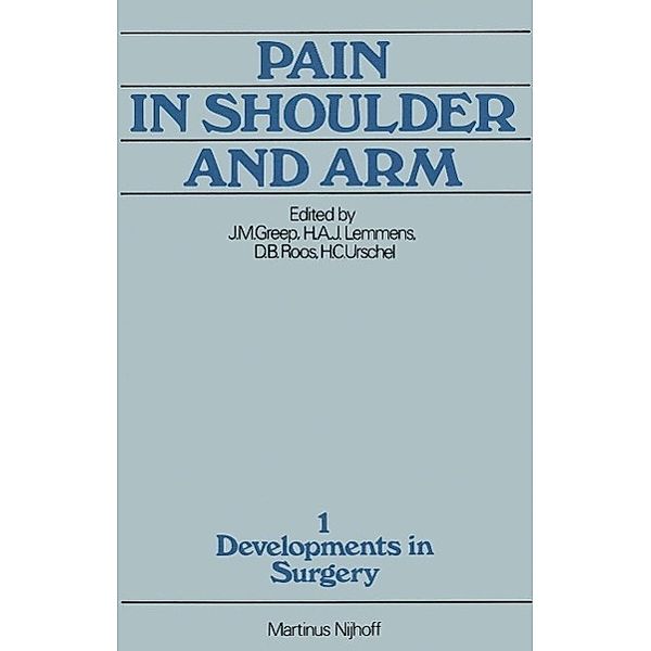 Pain in Shoulder and Arm / Developments in Surgery Bd.1
