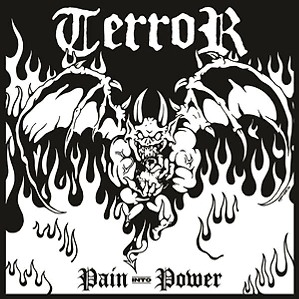 Pain Into Power (White) (Vinyl), Terror