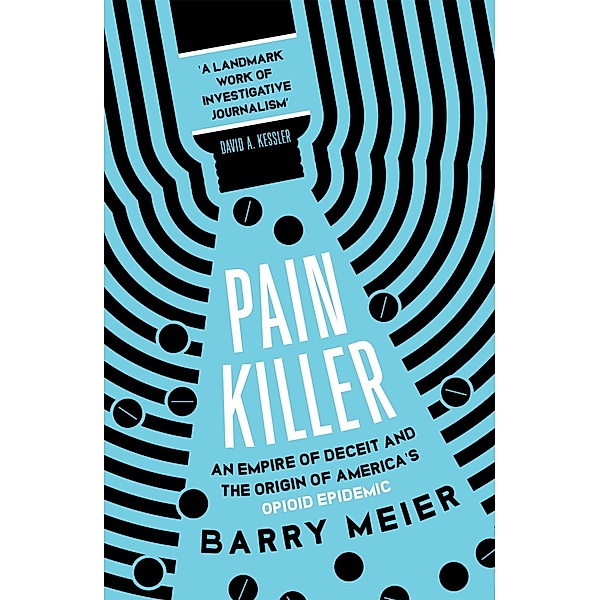 Pain Killer, Barry Meier