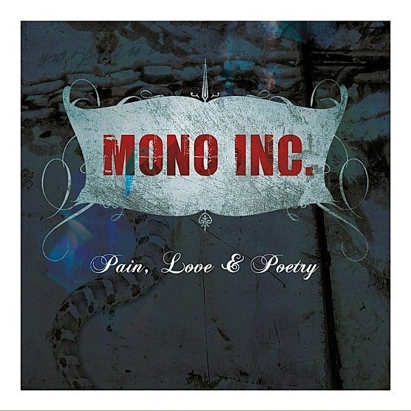 Pain,Love & Poetry (Collector'S Cut), Mono Inc.