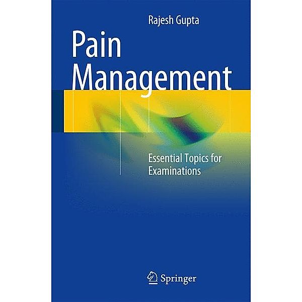Pain Management, Rajesh Gupta