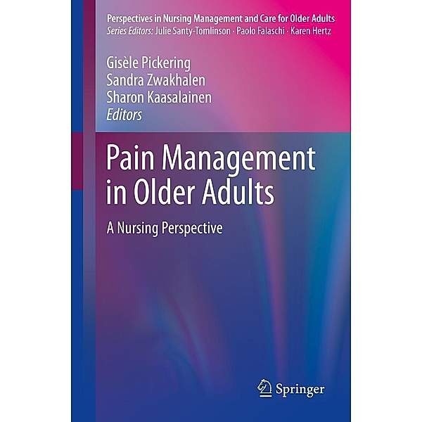 Pain Management in Older Adults / Perspectives in Nursing Management and Care for Older Adults