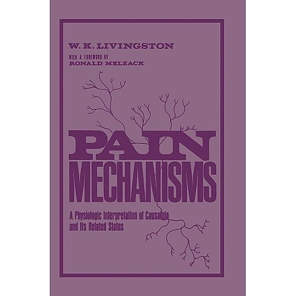 Pain Mechanisms, W. Livingston