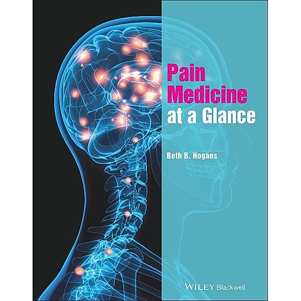 Pain Medicine at a Glance, Beth B. Hogans