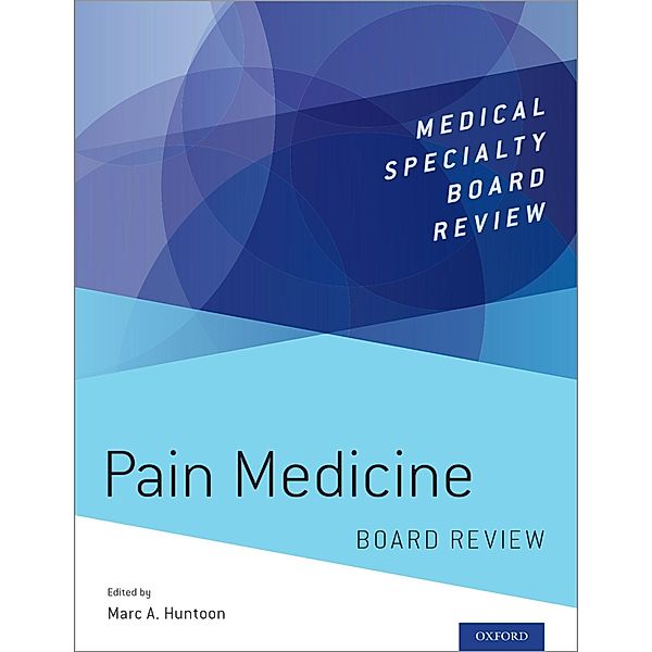 Pain Medicine Board Review / Medical Specialty Board Review