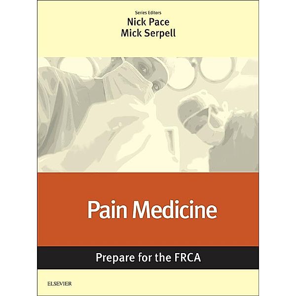 Pain Medicine: Prepare for the FRCA E-Book