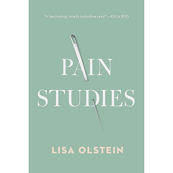 Pain Studies, Lisa Olstein