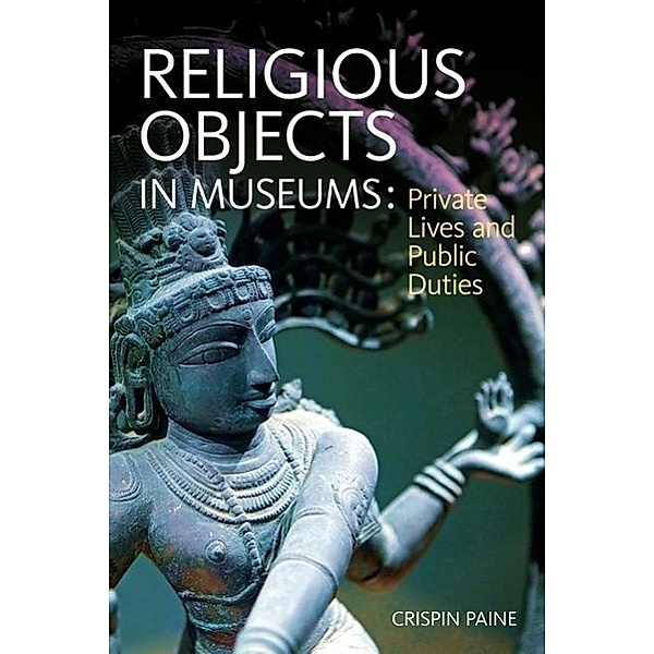 Paine, C: Religious Objects in Museums, Crispin Paine