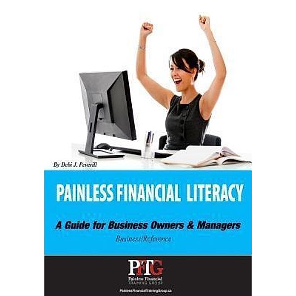 Painless Financial Literacy, Debi J Peverill